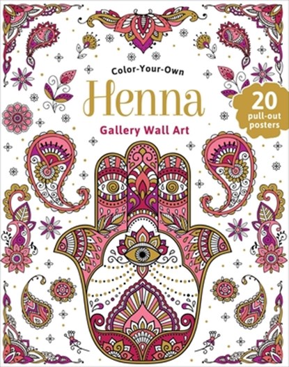 Henna: Coloring Book: Color-Your-Own Gallery Wall Art, Lake Press - Paperback - 9780655237907