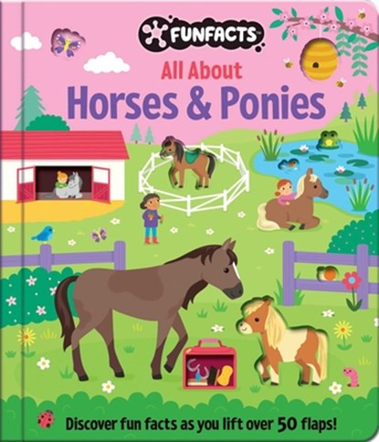 All about Horses & Ponies: Lift-The-Flap Book: Board Book with Over 50 Flaps to Lift!, Sarah Ward - Gebonden - 9780655237969