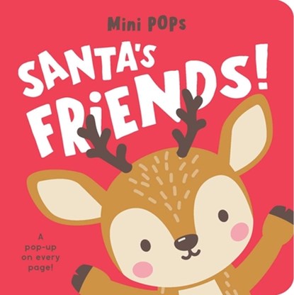 Mini Pops: Santa's Friends!: Mini Pop-Up Board Book, Lake Press - Gebonden - 9780655239949