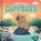I Love Being a Capybara: Padded Board Book: Picture Storybook, Em Bruce - Gebonden - 9780655241058