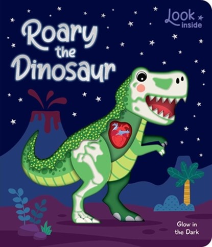 Look Inside: Roary the Dinosaur: Board Book with Cut-Outs and Glow in the Dark!, Lake Press - Gebonden - 9780655243380