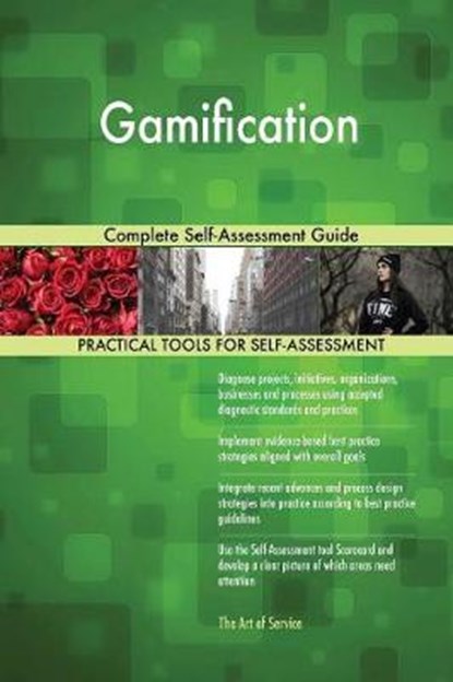 Gamification Complete Self-Assessment Guide, Gerardus Blokdyk - Paperback - 9780655323617