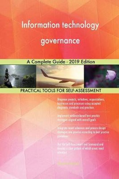 Information technology governance A Complete Guide - 2019 Edition, Gerardus Blokdyk - Paperback - 9780655541929