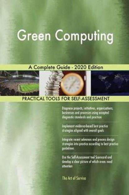 Green Computing A Complete Guide - 2020 Edition, Gerardus Blokdyk - Paperback - 9780655936367