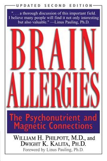 Brain Allergies, Willam Philpott ; Dwight Kalita - Paperback - 9780658003981