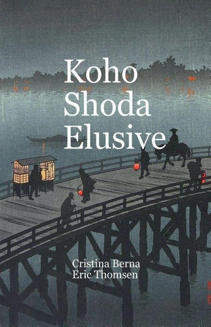 Koho Shoda Elusive, Cristina Berna ; Eric Thomsen - Paperback - 9780658308352
