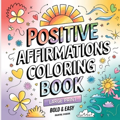 Positive Affirmation Coloring Book, Laura Bidden - Paperback - 9780660104621