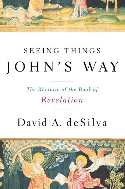 Seeing Things John's Way, David A. deSilva - Paperback - 9780664224493