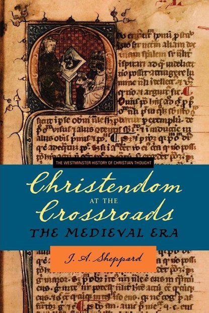 Christendom at the Crossroads, J. A. Sheppard - Paperback - 9780664228132
