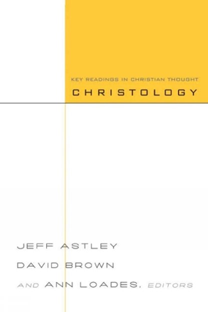 Christology, Jeff Astley ; David Brown ; Ann Loades - Paperback - 9780664232696