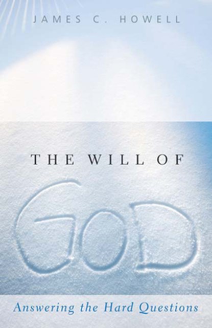 The Will of God, James C. Howell - Paperback - 9780664232900