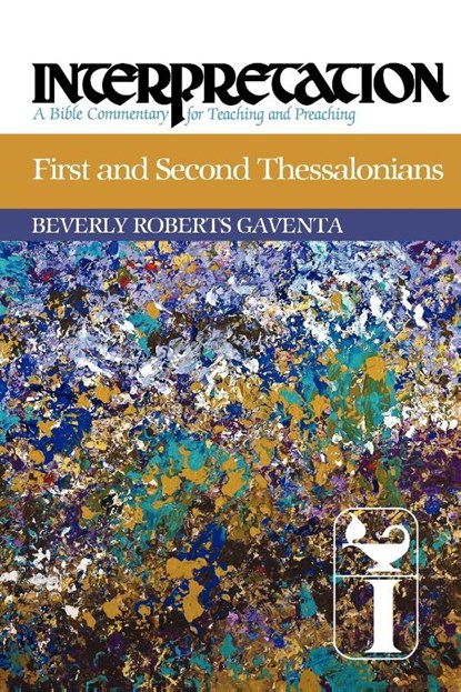 First and Second Thessalonians, Beverly Roberts Gaventa - Paperback - 9780664238698