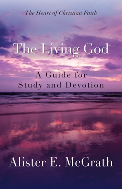 The Living God, Alister E. Mcgrath - Paperback - 9780664239077