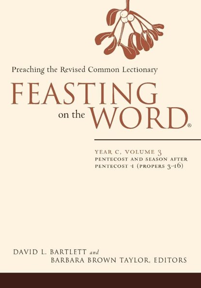 Feasting on the Word, David L. Bartlett ; Barbara Brown Taylor - Paperback - 9780664239565