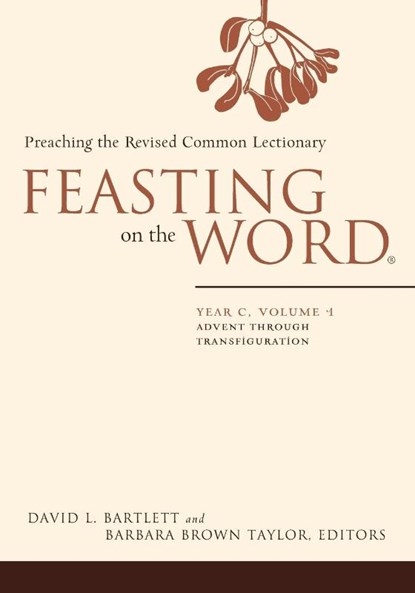 Feasting on the Word, David L. Bartlett ; Barbara Brown Taylor - Paperback - 9780664239626