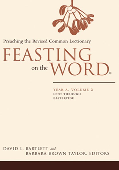 Feasting on the Word, David L. Bartlett ; Barbara Brown Taylor - Paperback - 9780664239633