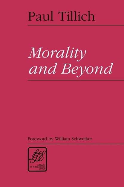 Morality and Beyond, Paul Tillich - Paperback - 9780664255640