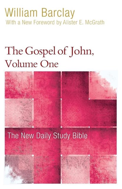 Barclay, W: Gospel of John, Volume One, William Barclay - Paperback - 9780664263669