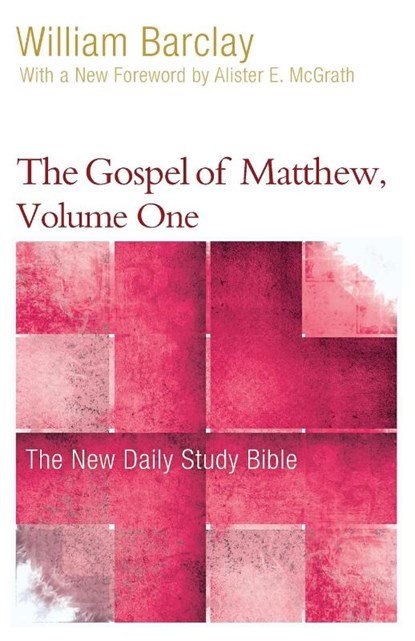 Barclay, W: Gospel of Matthew, Volume One, William Barclay - Paperback - 9780664263706