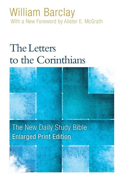 The Letters to the Corinthians (Enlarged Print), William Barclay - Paperback - 9780664265274