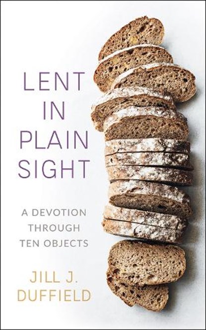 Lent in Plain Sight, Jill J. Duffield - Paperback - 9780664265465