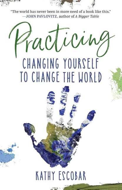 Practicing, Kathy Escobar - Paperback - 9780664265847