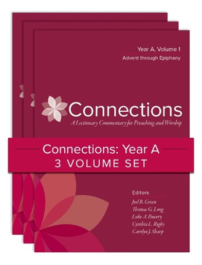 Connections: Year A, Three-Volume Set: A Lectionary Commentary for Preaching and Worship, Joel B. Green - Gebonden - 9780664266028