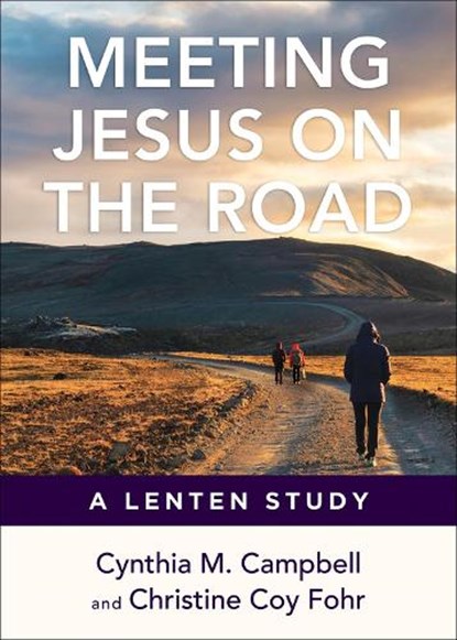 Meeting Jesus on the Road, Cynthia Campbell ; Christine Coy Fohr - Paperback - 9780664268855
