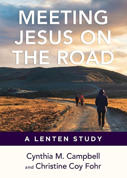 Meeting Jesus on the Road, Cynthia Campbell ; Christine Coy Fohr - Paperback - 9780664268855