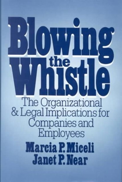 Blowing the Whistle, Marcia Miceli ; Janet Near - Gebonden - 9780669195996