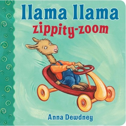 Llama Llama Zippity-Zoom, Anna Dewdney - Gebonden - 9780670013289