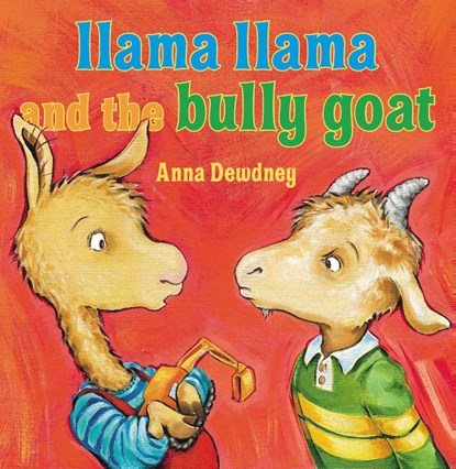 Llama Llama and the Bully Goat, Anna Dewdney - Gebonden - 9780670013951