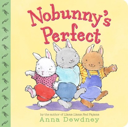 Dewdney, A: Nobunny's Perfect, Anna Dewdney - Gebonden - 9780670014088