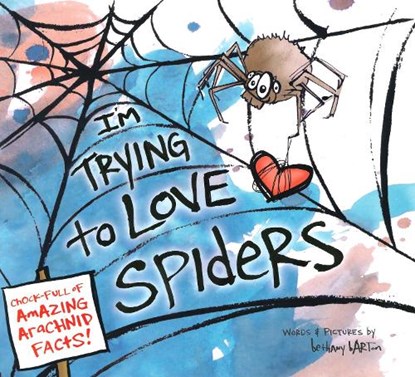 I'm Trying to Love Spiders, Bethany Barton - Gebonden - 9780670016938