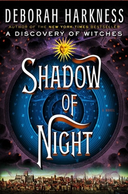 Shadow of Night, Deborah Harkness - Gebonden - 9780670023486