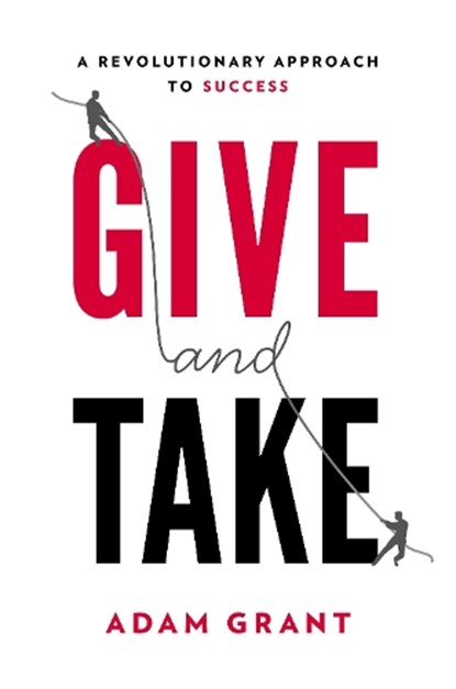 Give and Take, Adam Grant - Gebonden Gebonden - 9780670026555