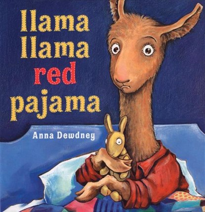 Llama Llama Red Pajama, Anna Dewdney - Gebonden - 9780670059836