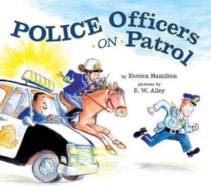 Police Officers on Patrol, Kersten Hamilton - Gebonden - 9780670063154