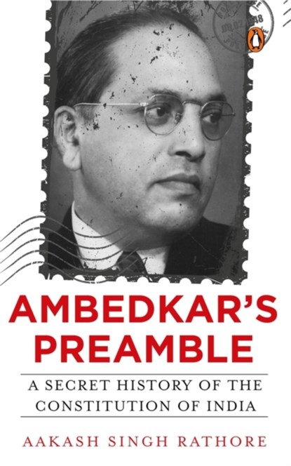 Ambedkar's Preamble, Aakash Singh Rathore - Gebonden - 9780670093243