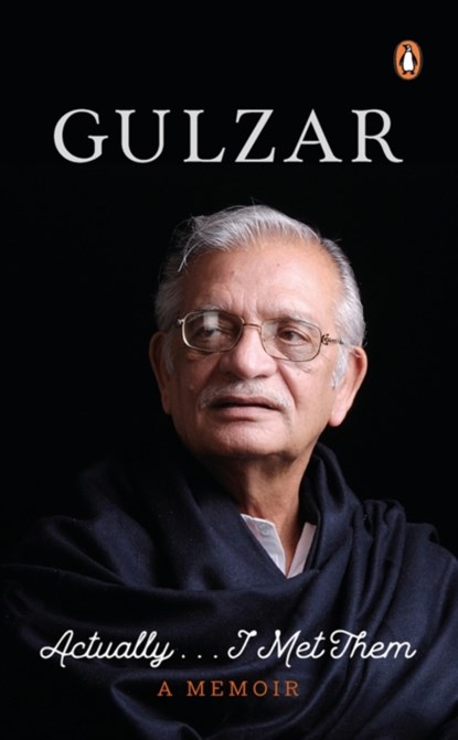 Actually ... I Met Them (Digitally Signed Copy), Gulzar - Gebonden - 9780670096077