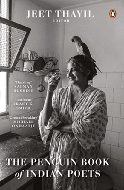 The Penguin Book of Indian Poets, Jeet Thayil - Gebonden - 9780670096862