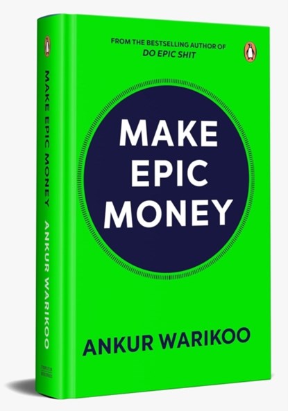 Make Epic Money, Ankur Warikoo - Gebonden - 9780670099818