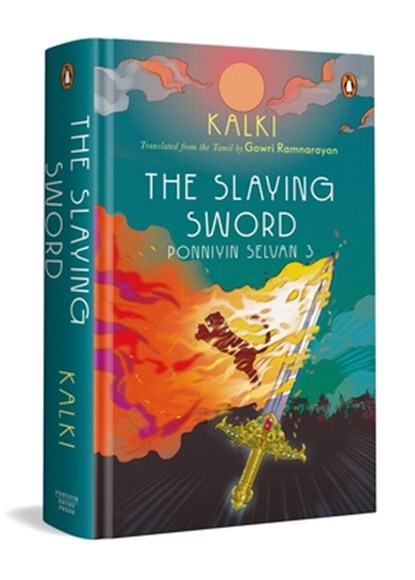 The Slaying Sword: Ponniyin Selvan 3, Kalki - Gebonden - 9780670099948