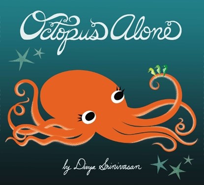 Octopus Alone, Divya Srinivasan - Gebonden - 9780670785155