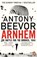 Arnhem, Antony Beevor - Paperback - 9780670918676