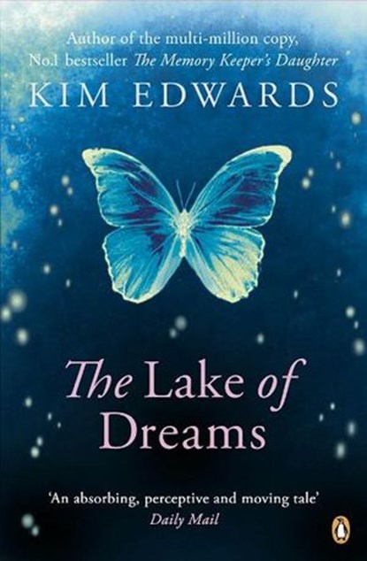 The Lake of Dreams, Kim Edwards - Ebook - 9780670920266