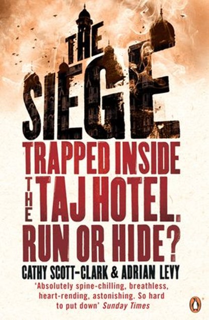 The Siege, Cathy Scott-Clark ; Adrian Levy - Ebook - 9780670922581