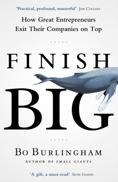 Finish Big, Bo Burlingham - Paperback - 9780670923274