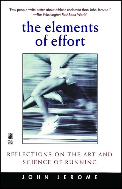 Elements of Effort, John Jerome - Paperback - 9780671023706