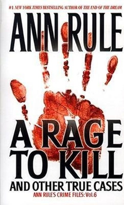 Rage to Kill, Ann Rule - Paperback - 9780671025342